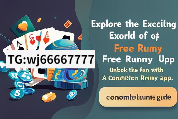 Explore the Exciting World of Free Rummy AppUnlock the Fun with Free Rummy App: A Comprehensive Guide