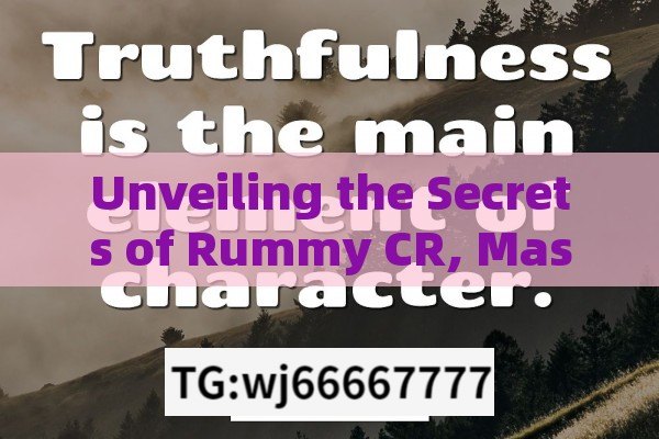 Unveiling the Secrets of Rummy CR, Mastering Rummy: Strategies for Success