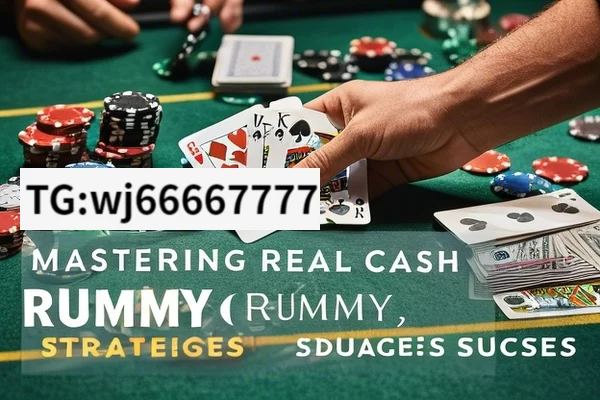 The Fascinating World of Real Cash Rummy Game, Mastering Real Cash Rummy: Strategies for Success