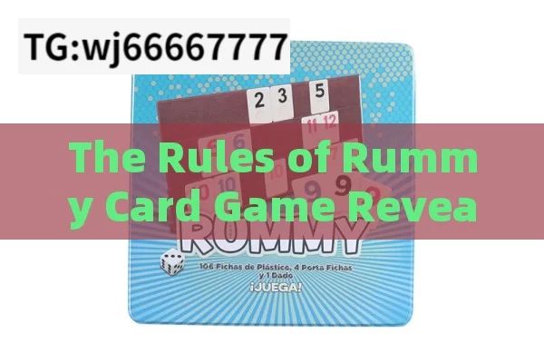 The Rules of Rummy Card Game Revealed, Mastering Rummy: Understanding the Card Game Rules