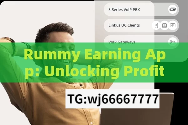 Rummy Earning App: Unlocking Profitable Opportunities